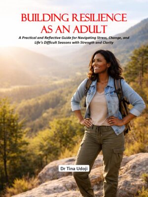 Building Resilience as an Adult