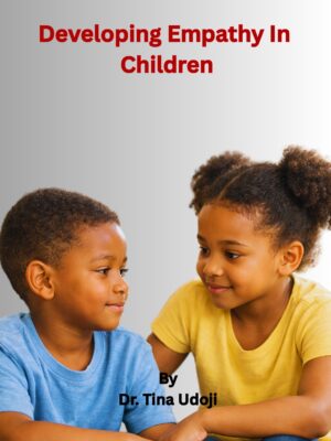 Developing Empathy in Children