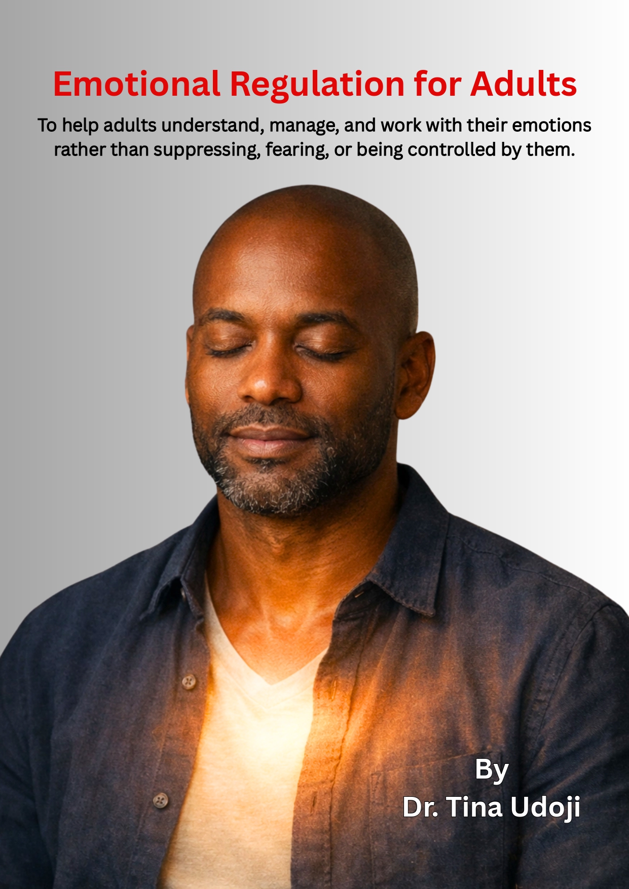 Emotional Regulation For Adults