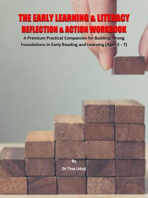 EARLY LEARNING & LITERACY REFLECTION & ACTION WORKBOOK